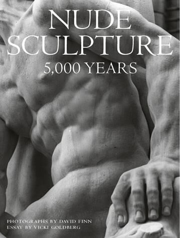 обложка книги Nude Sculpture: 5000 Years книга Nude Sculpture: 5000 Years, автор: David Finn, Vicki Goldberg